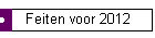 Feiten voor 2012