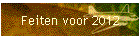 Feiten voor 2012